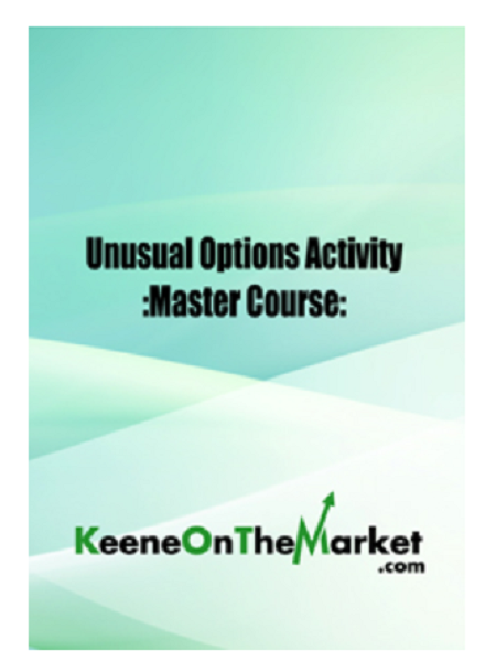 Andrew-Keene-Unusual-Options-Activity-Master