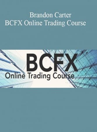 BCFX-Forex-Course-By-Brandon-Carter