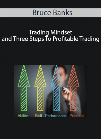 Bruce-Banks-–-Trading-Mindset-and-Three-Steps-To-Profitable-Trading-350x480