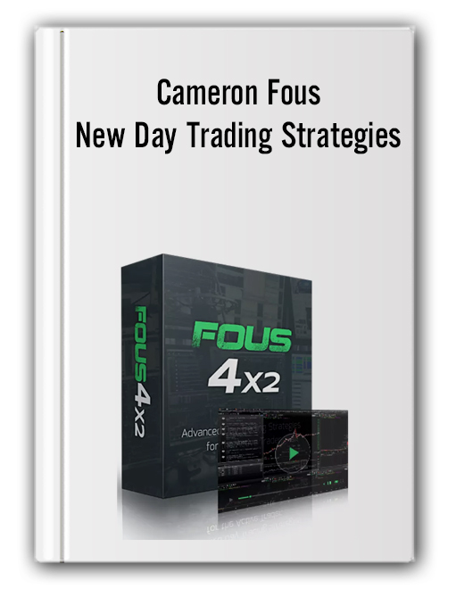 Cameron-Fous-–-New-Day-Trading-Strategies