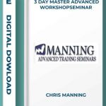 Chris–Manning–3–Day–Master–Advanced–Workshop–Seminar-380x557