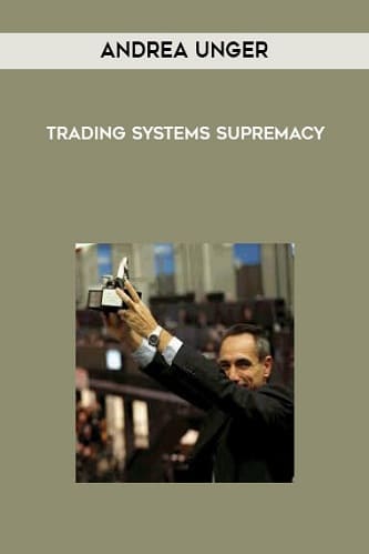 Andrea-Unger-Trading-Systems-Supremacy